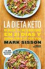 La dieta Keto Reinicia tu metabolismo en 21 das y quema grasa de forma definitiva / The Keto Reset Diet