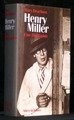 Happiest Man Alive A Biography of Henry Miller