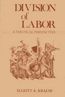 Division of Labor A Political Perspective