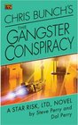 Chris Bunch's The Gangster Conspiracy (Star Risk, Bk 5)