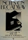 Notes on Broadway Conversations with the Great Songwriters
