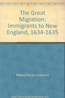 The Great Migration Immigrants to New England 16341635