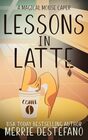 LESSONS IN LATTE A MAGICAL MOUSE CAPER