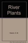 River Plants