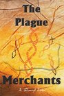 The Plague Merchants
