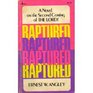 Raptured A Novel on the Second Coming of the Lord