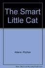The Smart Little Cat