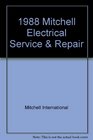 1988 Mitchell Electrical Service  Repair Imported Cars Light Trucks  Vans
