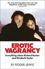 Erotic Vagrancy Everything about Richard Burton and Elizabeth Taylor