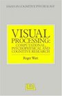 Visual Processing Computational Psychophysical and Cognitive Research