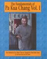 The Fundamentals of Pa Kua Chang The Methods of Lu ShueTien As Taught by Park Bok Nam