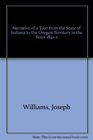 Narrative of a Tour from the State of Indiana to the Oregon Territory in the Years 18412