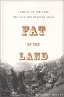 Fat of the Land The Garbage Of New YorkThe Last Two Hundred Years