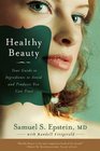 Healthy Beauty Your Guide to Ingredients to Avoid and Products You Can Trust