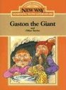 Gaston the Giant and Other Stories