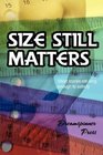 Size Still Matters