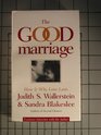 The Good Marriage How  Why Love Lasts