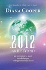 2012 and Beyond An Invitation to Meet the Challenges and Opportunities Ahead