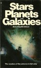 Stars Planets and Galaxies