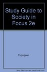 Study Guide to Society in Focus 2e