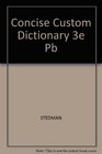 Concise Custom Dictionary 3e Pb
