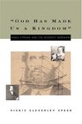 "God Has Made Us a Kingdom": James Strang And the Midwest Mormons