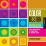 Color Design Workbook A RealWorld Guide to Using Color in Graphic Design