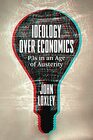 Ideology Over Economics P3s in an Age of Austerity