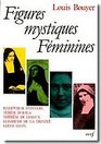 Figures mystiques feminines Hadewijch d'Anvers Terese d'Avila Therese de Lisieux Elisabeth de la Trinite Edith Stein
