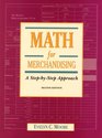 Math for Merchandising A StepbyStep Approach