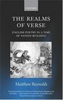 The Realms of Verse 18301870 English Poetry in a Time of NationBuilding