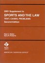 2001 Supplement to Sports and The Law 2nd Ed