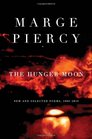 The Hunger Moon New and Selected Poems 19802010