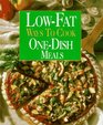 LowFat Ways to Cook OneDish Meals