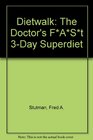 Dietwalk The Doctor's FASt 3Day Superdiet