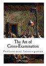 The Art of CrossExamination
