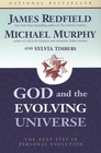 God and the Evolving Universe The Next Step in Personal Evolution