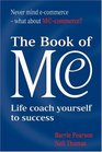 The Book of Me Life Coach Yourself to Success