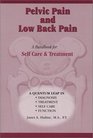 Pelvic Pain  Low Back Pain A Handbook for Self Care  Treatment