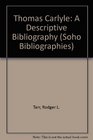 Thomas Carlyle A Descriptive Bibliography