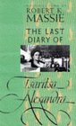 The Last Diary of Tsaritsa Alexandra (Annals of Communism Series)