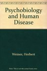 Psychobiology and Human Disease