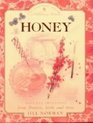 Honey Natural Sweetness from Flowers Herbs and Trees Bantam Library of Culinary Arts