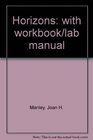 Horizons with workbook/lab manual