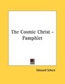 The Cosmic Christ  Pamphlet