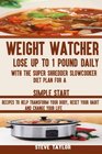 Weight WatcherLose up To 1 Pound Daily with the Super Shredder Slowcooker Diet Recipes to Help Transform Your Body Reset Your Habit and Change Your Life