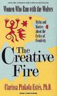 The Creative Fire Myths and Stories About the Cycles of Creativity