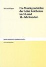 Die Musikgeschichte der Abtei Reichenau im 10 und 11 Jahrhundert Ein Versuch