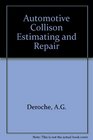 Automotive Collision Estimating and Repair