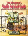 The Drummer's Studio Survival Guide
